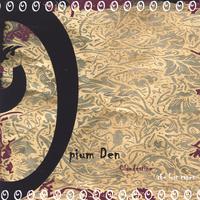 Opium Den : Clandestine