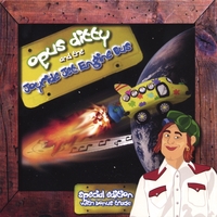 Opus Ditty : Opus Ditty & the Joyride Jet Engine Bus - Deluxe Edition