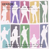 ORANGE: In the ghetto and other songs associated with the King