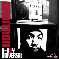 ORBITRON: B-Boy Universal