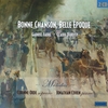 CORINNE ORDE AND JONATHAN COHEN: Bonne Chanson, Belle �poque