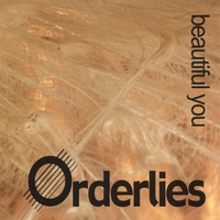 Orderlies : Beautiful You