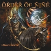ORDER OF NINE: A Means to Know End