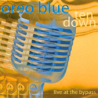 Oreo Blue : Ten Down Live At the Bypass
