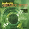 ORGANIC MODE: Nasty Junething