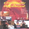 ORGANIZED CRIMINALZ: Criminally Organized