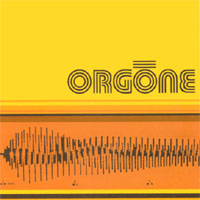 Orgone : Orgone