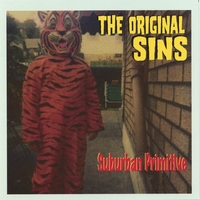 The Original Sins : Suburban Primitive
