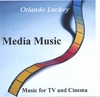 ORLANDO LUCKEY: Media Music - Music for TV and Cinema