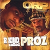ORP ENTERTAINMENT: R KIND Called PROZ