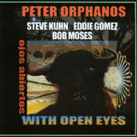 Peter Orphanos : With Open Eyes