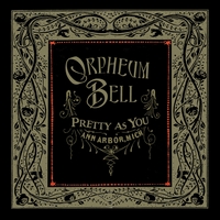 Orpheum Bell : Pretty As You