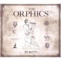 The Orphics : Purity