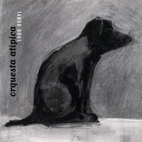 Orquesta Atipica : Tango Dogs