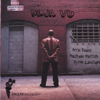 THE ORRIN EVANS TRIO: Deja Vu