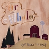 OR, THE WHALE: Light Poles and Pines