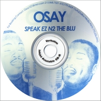 Osayimwese : Speak Ez N2 The Blu