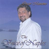 Oscar Mancino : The Voice Of Naples