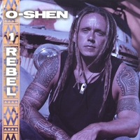 O-SHEN: 1 Rebel