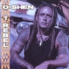 O-SHEN: 1 Rebel