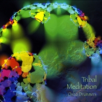 Osho Drummers : Tribal Meditation