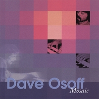 Dave Osoff : Mosaic