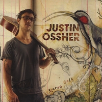 Justin Ossher : Stereo Gold