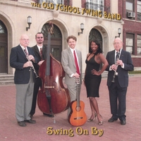 THE OLD SCHOOL SWING BAND: Swing On By