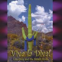 Lisa Otey and the Desert Divas : Viva La Diva