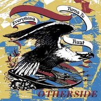 OTHERSIDE: Everything Turns To Rust