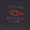 OTHIN SPAKE: Child Of Deception And Skill