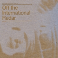 OFF THE INTERNATIONAL RADAR: OTIR 003