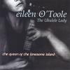 EILEEN O'TOOLE: The Ukulele Lady- The queen of the Lonesome Island