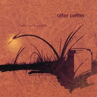 Otter Petter : Fireflies and Lamp Lights