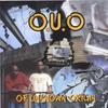 O.U.O: Of Unknown Origin