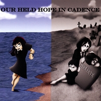 OUR HELD HOPE IN CADENCE: Believe