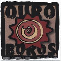 Ouro Boros : Ouroboros Dub, Vol. 1