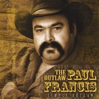 The Outlaw Paul Francis : Simply Outlaw