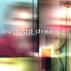 OUTLOUD DREAMER: Drink The Sky