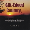 OUT OF THE WOODS: Gilt-Edged Country