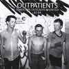 OUTPATIENTS: Hardcore Outcasts Revisited `82 -`84