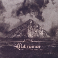 Outremer : Turn Into Grey