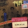OUTSPOKEN: Hear We Go...