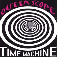 Outta Scope : Time Machine