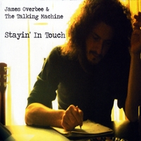 James Overbee : Stayin' In Touch
