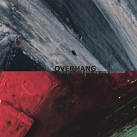 Overhang : Another Hole For You To Crawl Into