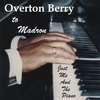 OVERTON BERRY: to Madron
