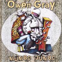 Owen Gray : Mumbo Jumbo