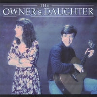 The Owner's Daughter, Steve Baughman & Valerie Price : The Owner's Daughter