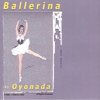 OYONADA : BALLERINA